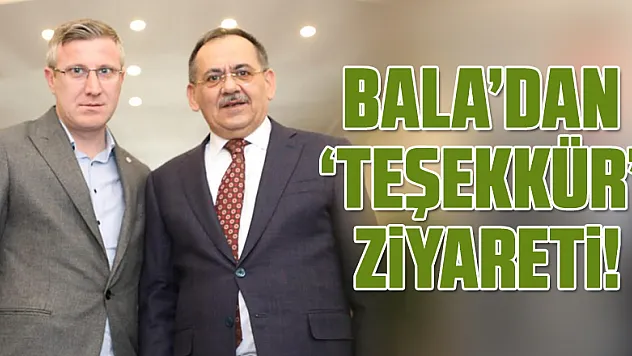 Bala'dan 'Teşekkür' Ziyareti!