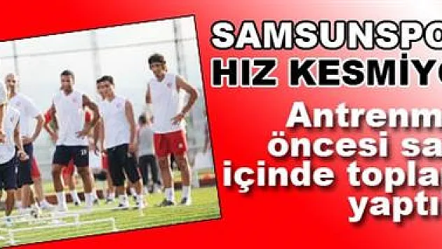 Samsunspor hız kesmiyor