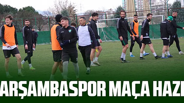 Çarşambaspor maça hazır
