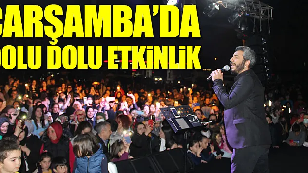 Çarşamba'da dolu dolu etkinlik