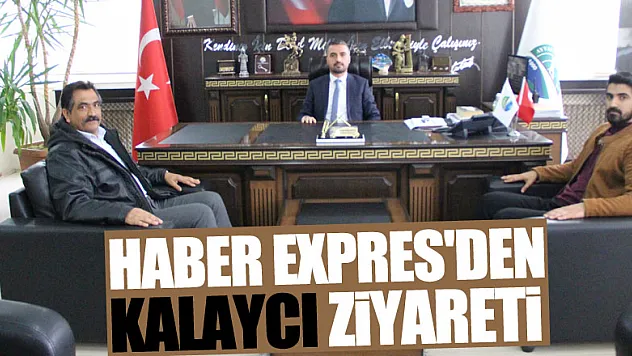 HABER EXPRES'DEN KALAYCI ZİYARETİ