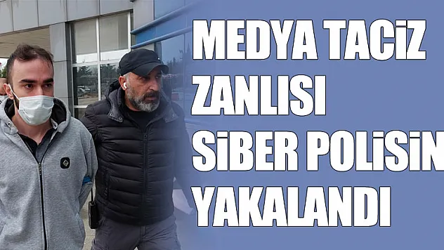 Sosyal medya taciz ve şantaj zanlısı, siber polisine yakalandı ve tutuklandı
