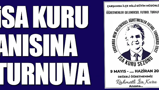 İsa Kuru anısına turnuva