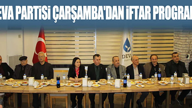Deva Partisi Çarşamba'dan İftar Programı