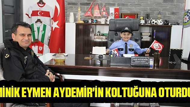 MİNİK EYMEN AYDEMİR'İN KOLTUĞUNA OTURDU