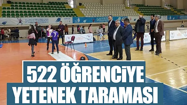 522 ÖĞRENCİYE YETENEK TARAMASI