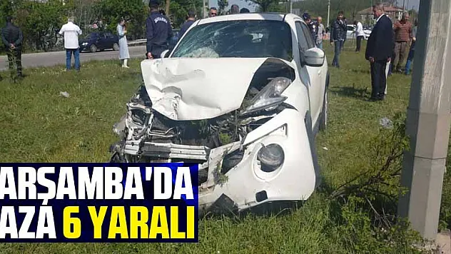 Çarşamba'da kaza: 6 yaralı