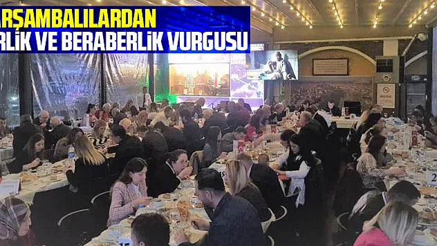 Çarşambalılardan birlik ve beraberlik vurgusu