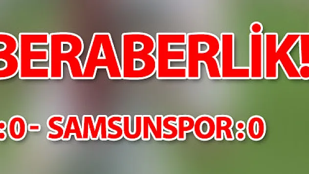 Spor Toto 1. Lig: MKE Ankaragücü: 0 - Y. Samsunspor: 0   