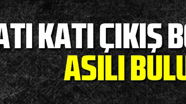 Çatı katı çıkış boşluğunda asılı bulundu