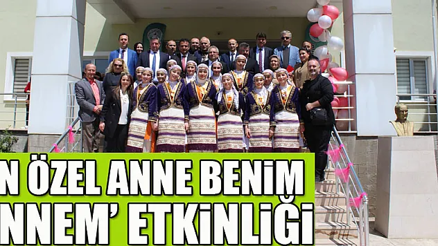 'En Özel Anne Benim Annem' Etkinliği