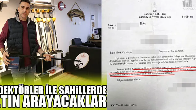 Dedektör ile sahillerde altın arayacaklar dikkat