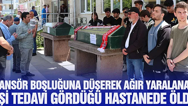 Asansör boşluğuna düşerek ağır yaralanan kişi tedavi gördüğü hastanede öldü