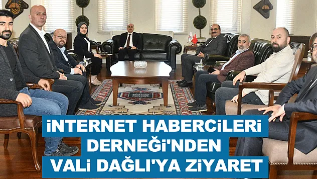 İnternet Habercileri Derneği'nden Samsun Valisi Dağlı'ya Ziyaret