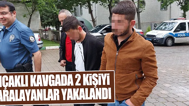 Bıçaklı kavgada 2 kişiyi yaralayanlar yakalandı