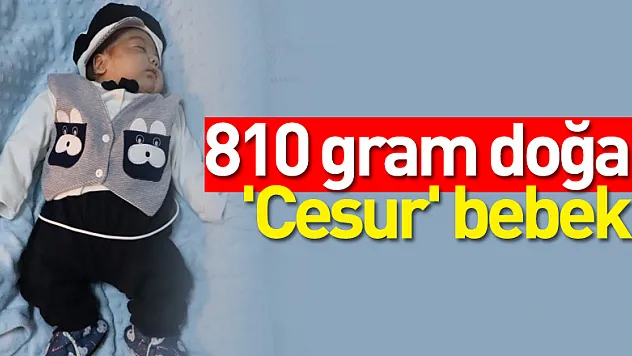 810 gram doğan 'Cesur' bebek