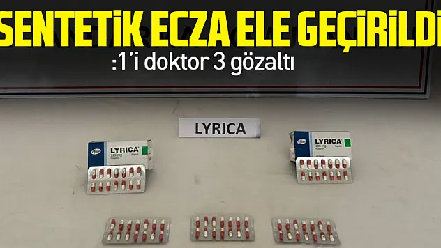 Samsun'da sentetik ecza ele geçirildi: 1'i doktor 3 gözaltı