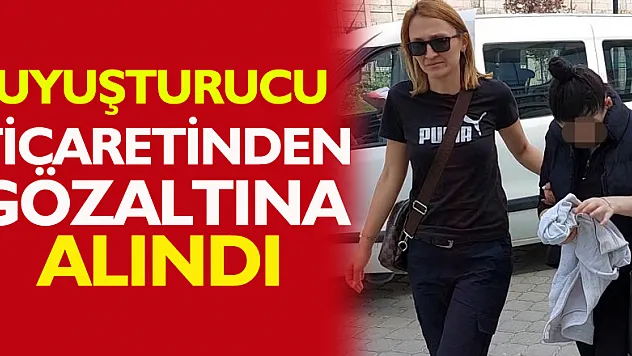 Genç kadın uyuşturucu ticaretinden gözaltına alındı