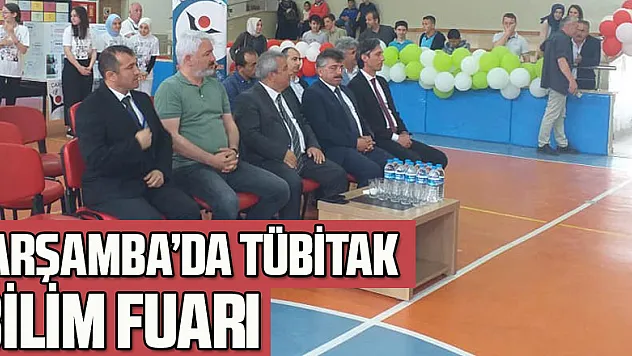 ÇARŞAMBA'DA TÜBİTAK BİLİM FUARI