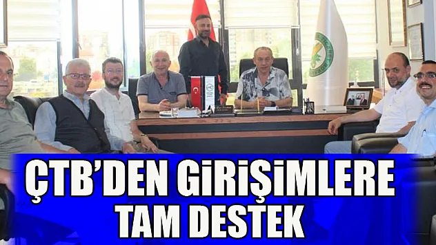 ÇTB'den ekonomiye can verecek girişimlere tam destek