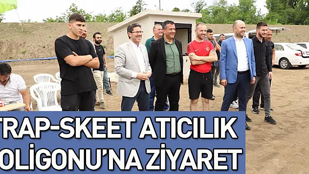 TRAP-SKEET ATICILIK POLİGONU'NA ZİYARET