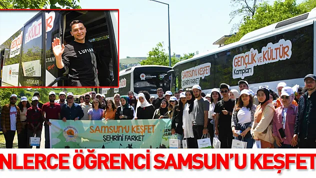 Binlerce öğrenci Samsun'u keşfetti