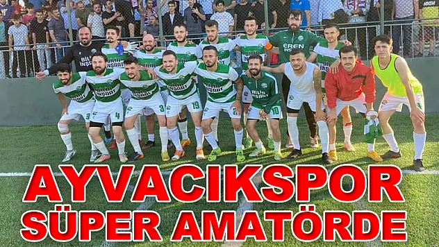 AYVACIKSPOR SÜPER AMATÖRDE