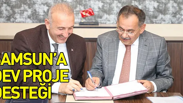 DOKAP'tan Samsun'a dev proje desteği