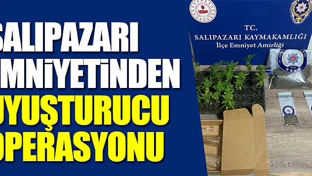 Salıpazarı Emniyetinden Uyuşturucu Operasyonu