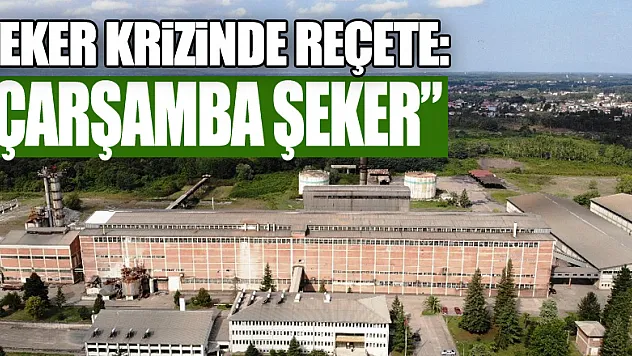 ŞEKER KRİZİNDE REÇETE: 'ÇARŞAMBA ŞEKER'