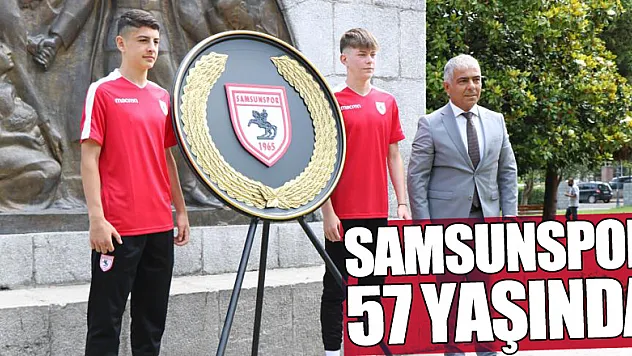 Samsunspor 57 yaşında