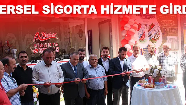 YERSEL SİGORTA HİZMETE GİRDİ