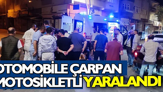 Otomobile çarpan motosikletli yaralandı