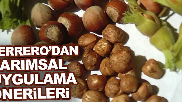 Ferrero'dan tarımsal uygulama önerileri