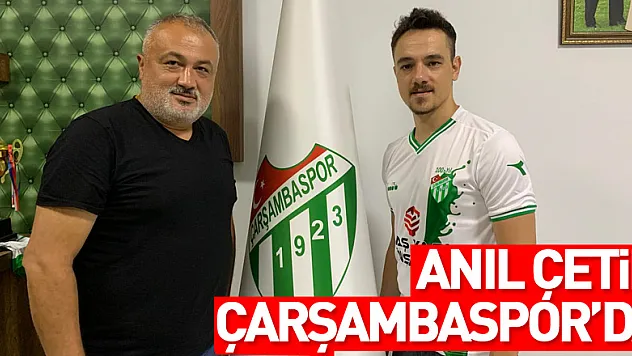 Anıl Çetin Çarşambaspor'da