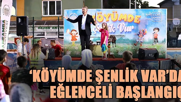 'Köyümde Şenlik Var'da eğlenceli başlangıç