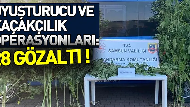 Samsun'da uyuşturucu ve kaçakçılık operasyonları: 28 gözaltı
