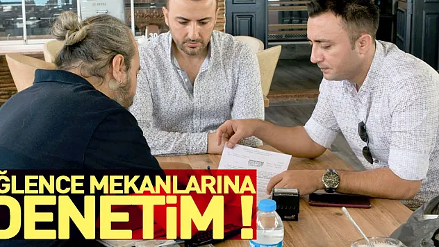 Eğlence mekanlarına yüksek ses denetimi: 6 işletmeye para cezası
