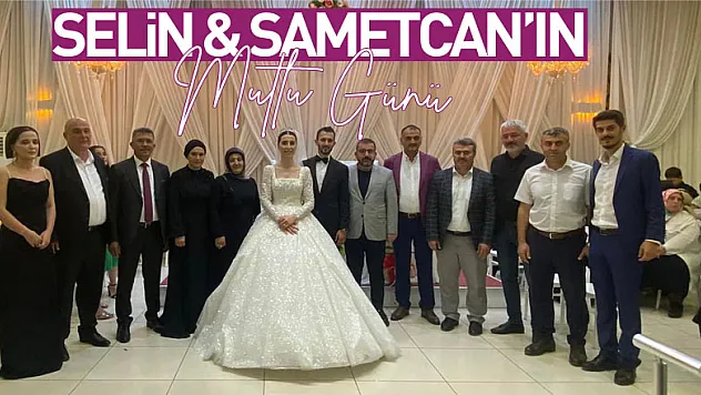Selin & Sametcan'ın mutlu günü