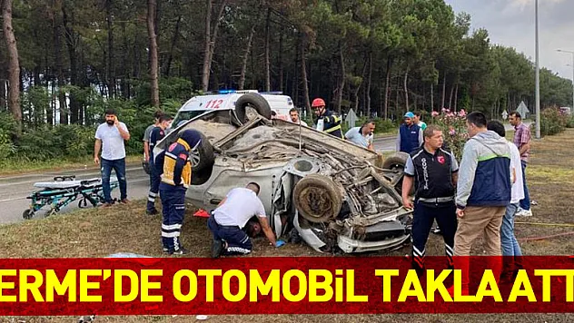 Terme'de otomobil takla attı!