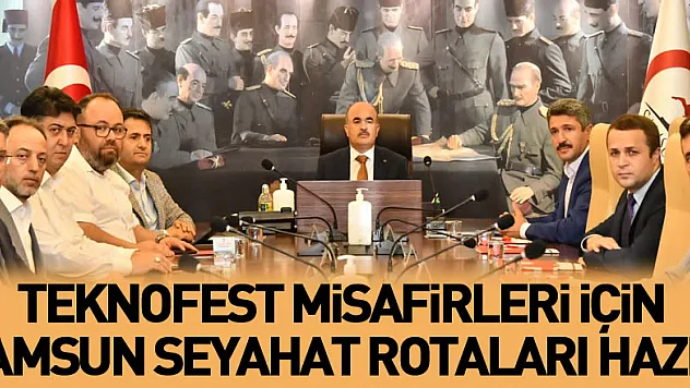 TEKNOFEST misafirleri için Samsun seyahat rotaları hazır