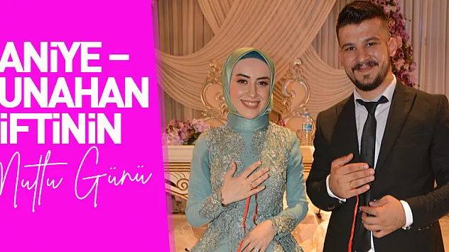 Saniye – Tunahan çiftinin mutlu günü