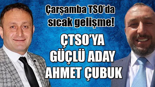 Çarşamba TSO'da sıcak gelişme!