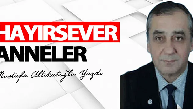 HAYIRSEVER ANNELER