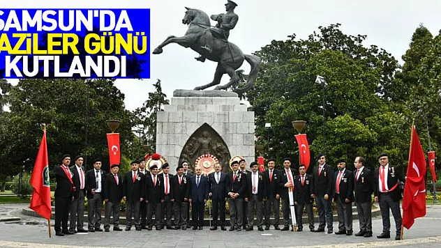 Samsun'da Gaziler Günü kutlandı