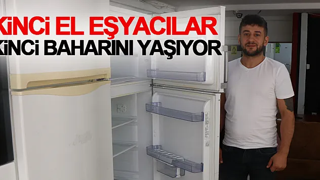 İkinci el eşyacılar ikinci baharını yaşıyor