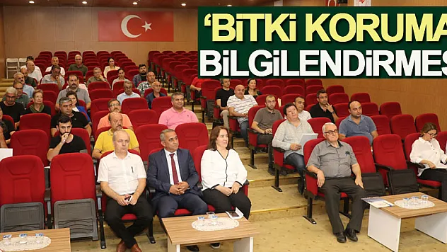 'Bitki koruma' bilgilendirmesi