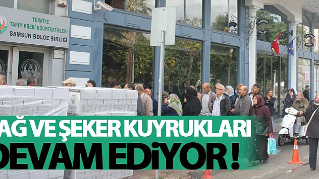 Kooperatif marketi önünde yağ ve şeker kuyrukları devam ediyor