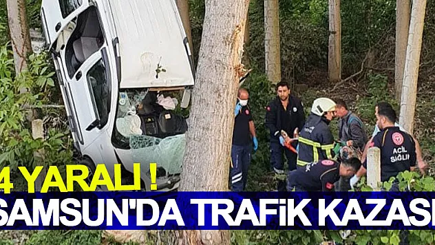 Samsun'da trafik kazası: 4 yaralı