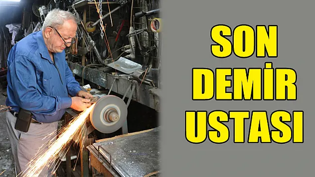Son demir ustası
